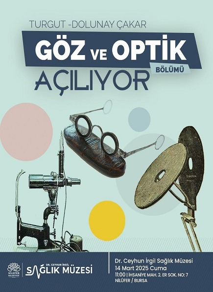 Turgut-Dolunay Çakar GÖZ ve OPTİK Bölümü ve Sergi Açılışı